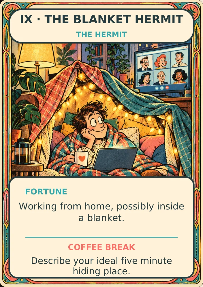 The Blanket Hermit — Office Tarot
