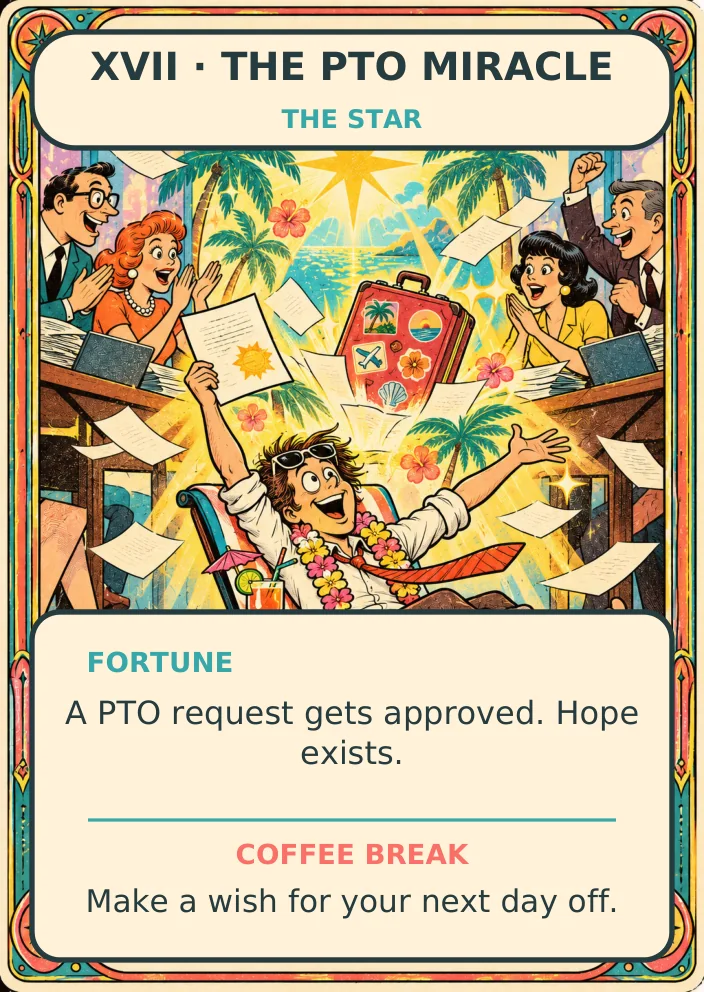 The PTO Miracle — Office Tarot
